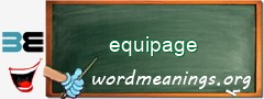 WordMeaning blackboard for equipage